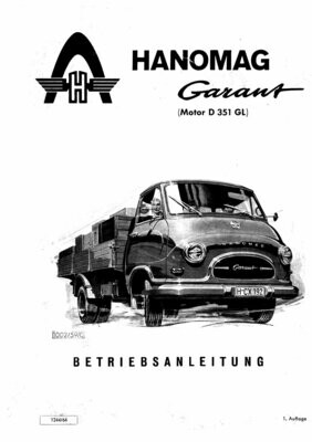 Hanomag Garant Betriebsanleitung (Motor D 351 GL), Ausgabe 1964, incl. Schmierplan