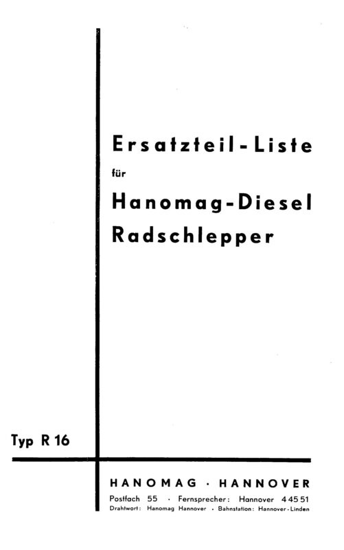 Ersatzteilliste HANOMAG R16, Ausgabe Oktober 1951 Ersatzteilliste HANOMAG R16, Ausgabe Oktober 1951