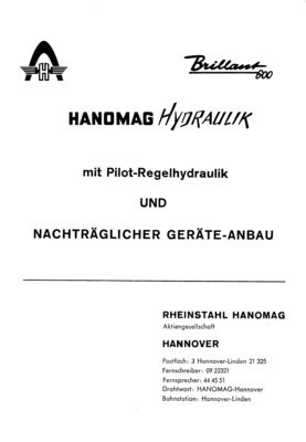 Hanomag Hydraulik mit Pilot- Regelhydraulik und nachträglicher Geräteanbau Hanomag Hydraulik mit Pilot- Regelhydraulik und nachträglicher Geräteanbau