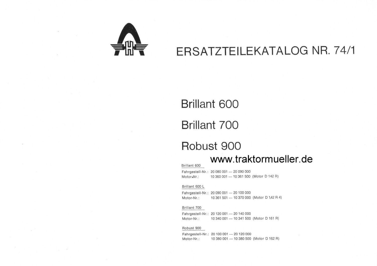 Hanomag Brillant 601 - 701, Robust 901, Ersatzteilliste Nr. 74-1 Hanomag Brillant 601 - 701, Robust 901, Ersatzteilliste Nr. 74-1