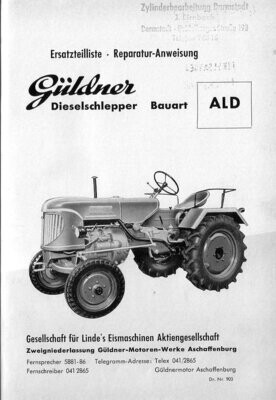 GÜLDNER ALD Ersatzteilliste und Reparaturanweisung GÜLDNER ALD Ersatzteilliste und Reparaturanweisung