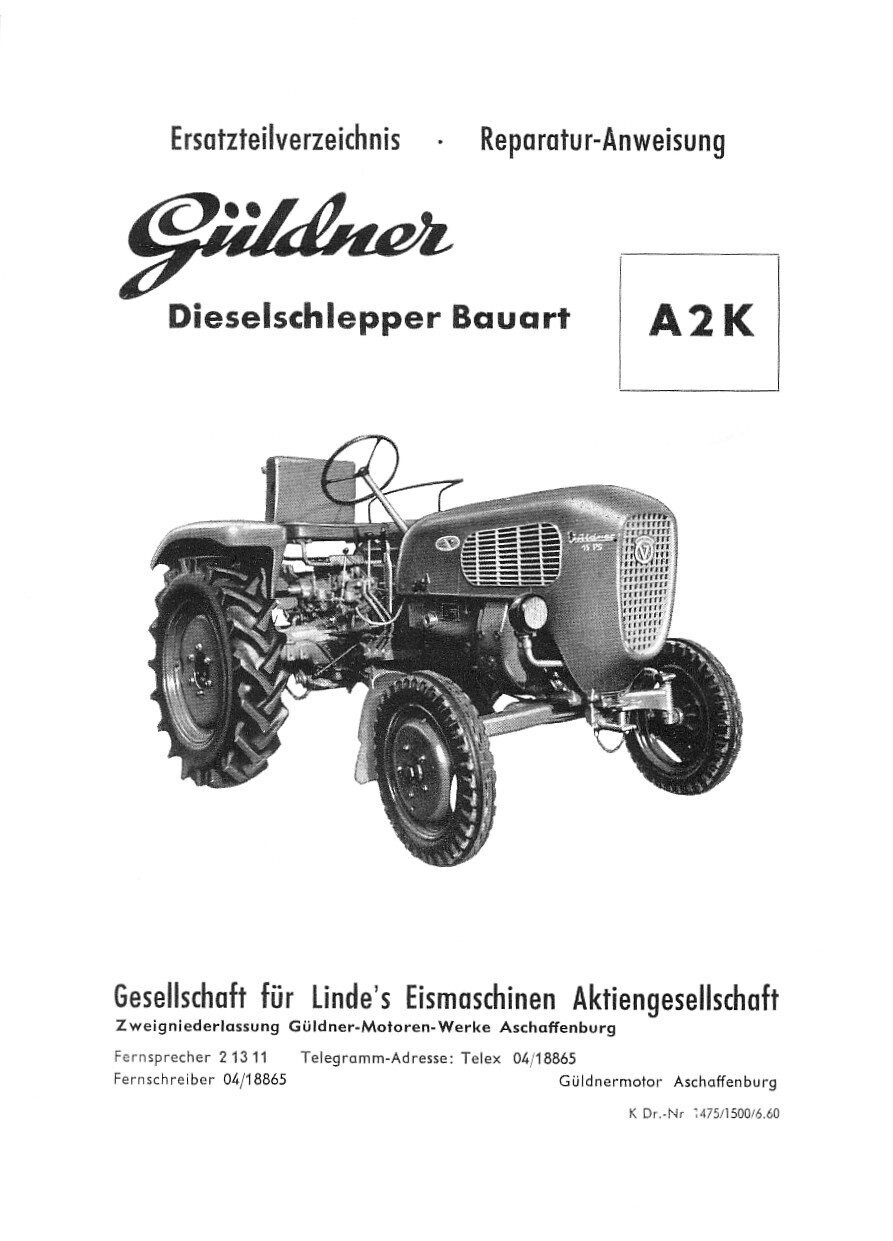 GÜLDNER A2K - A2KN Ersatzteilliste und Reparaturanweisung GÜLDNER A2K - A2KN Ersatzteilliste und Reparaturanweisung