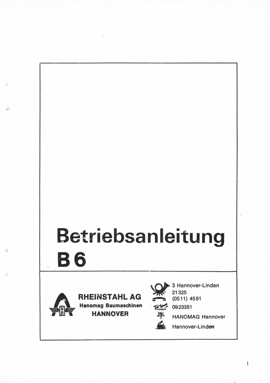 Hanomag B6 Betriebsanleitung HANOMAG Radlader Hanomag B6 Betriebsanleitung HANOMAG Radlader