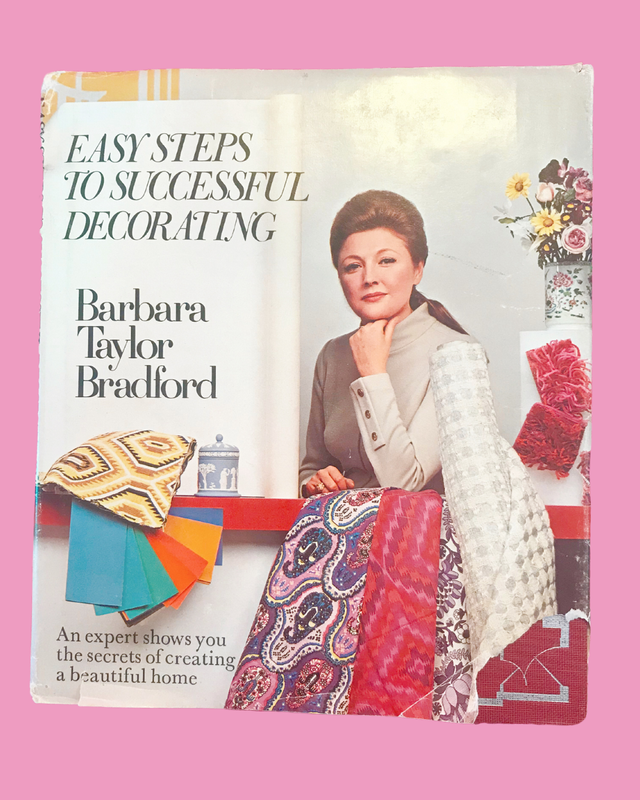 Easy Steps to Successful Decorating by Barbara Taylor Bradford - USED (1971)