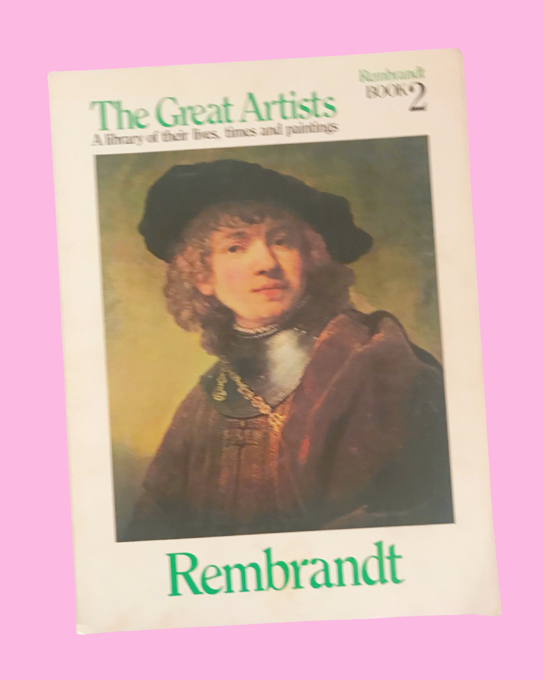 The Great Artists Paperback - Rembrandt Book 2 (1978)