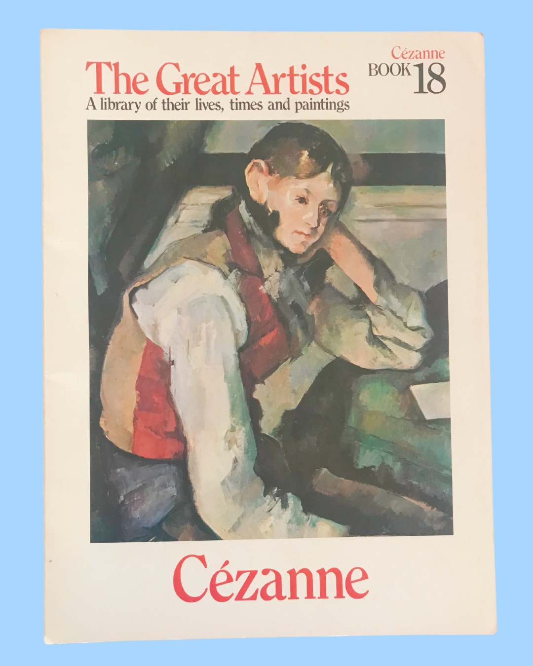 The Great Artists Paperback - Cezanne Book 18 (1978)