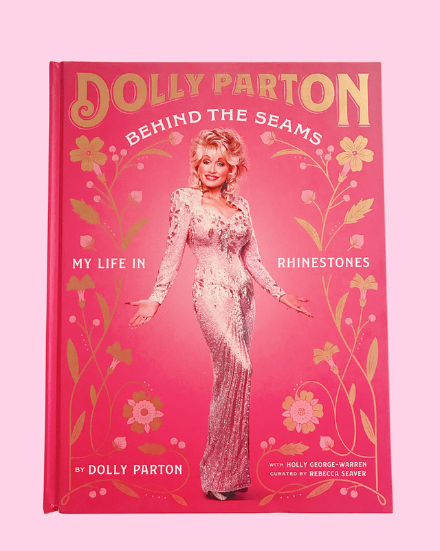 Dolly Parton Behind The Seams My Life In Rhinestones Book
