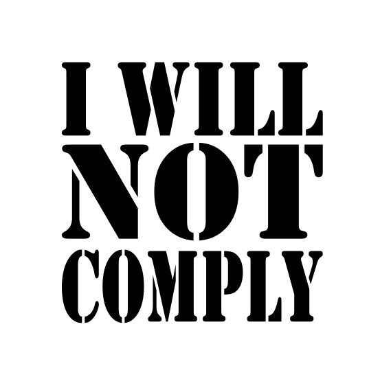I WILL NOT COMPLY 5&quot;X5&quot; White Vinyl Decal Bumper Sticker