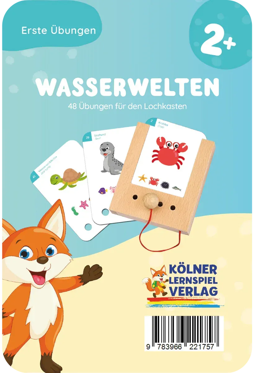 Erste Übungen - Wasserwelten - Lochkasten