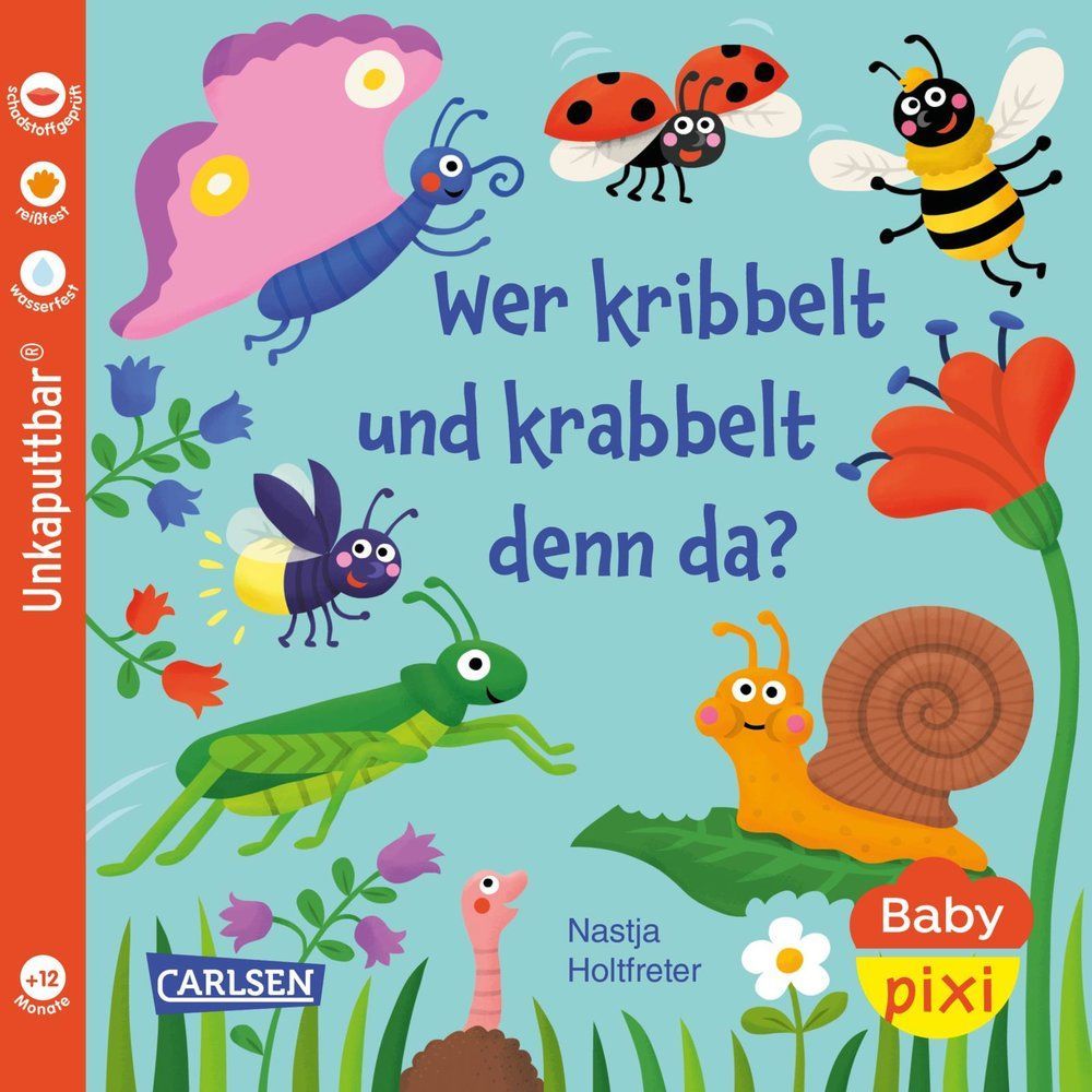 Wer kribbelt und krabbelt denn da? Baby Pixi (unkaputtbar)
