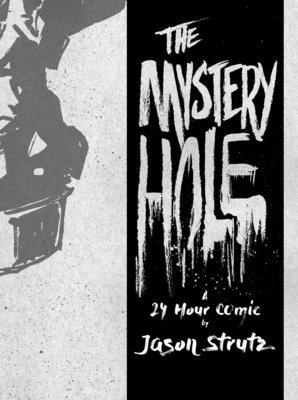 The Mystery Hole - A 24 Hour Comic