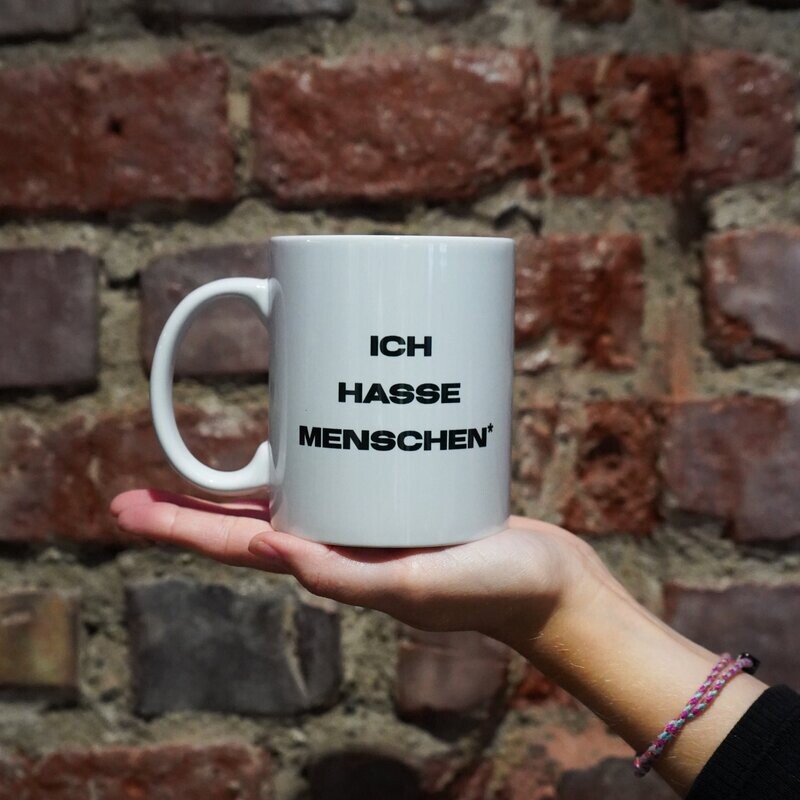 'ICH HASSE MENSCHEN' Tasse 'ICH HASSE MENSCHEN' Tasse