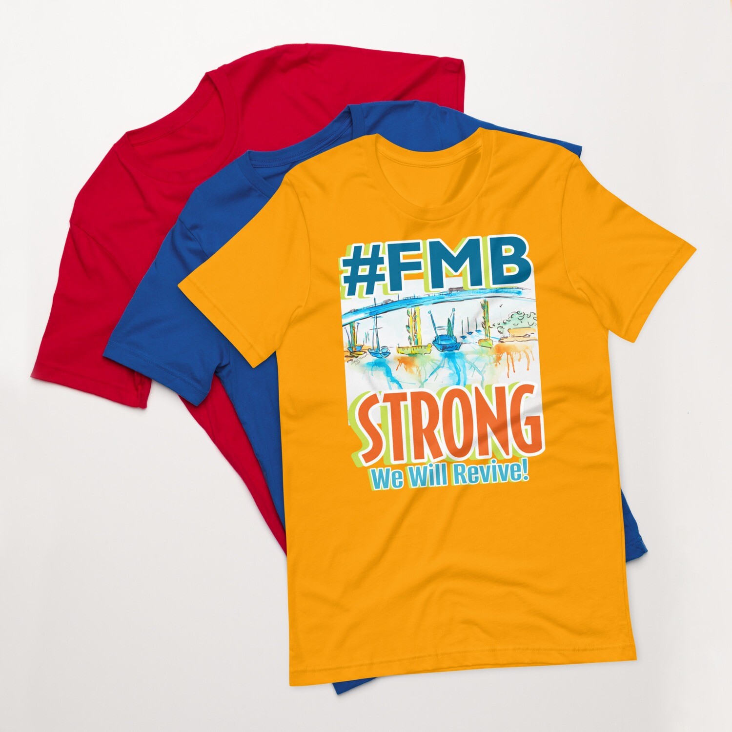 FMB Strong Unisex T-Shirt