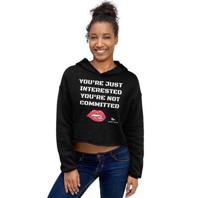 JUST INTERESTED-Crop Hoodie