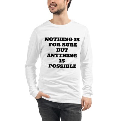 ANYTHING POSSIBLE-Unisex Long Sleeve Tee