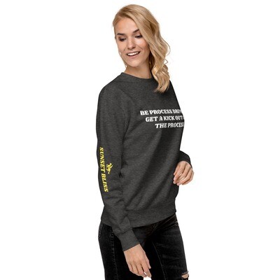 PROCESS DRIVEN-Unisex Premium Sweatshirt