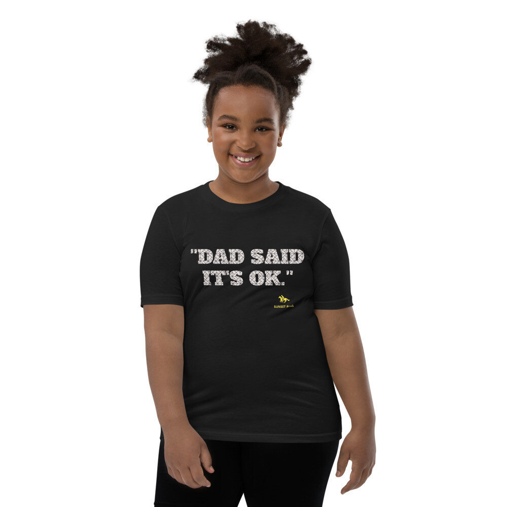 DAD SAID-Youth Short Sleeve T-Shirt