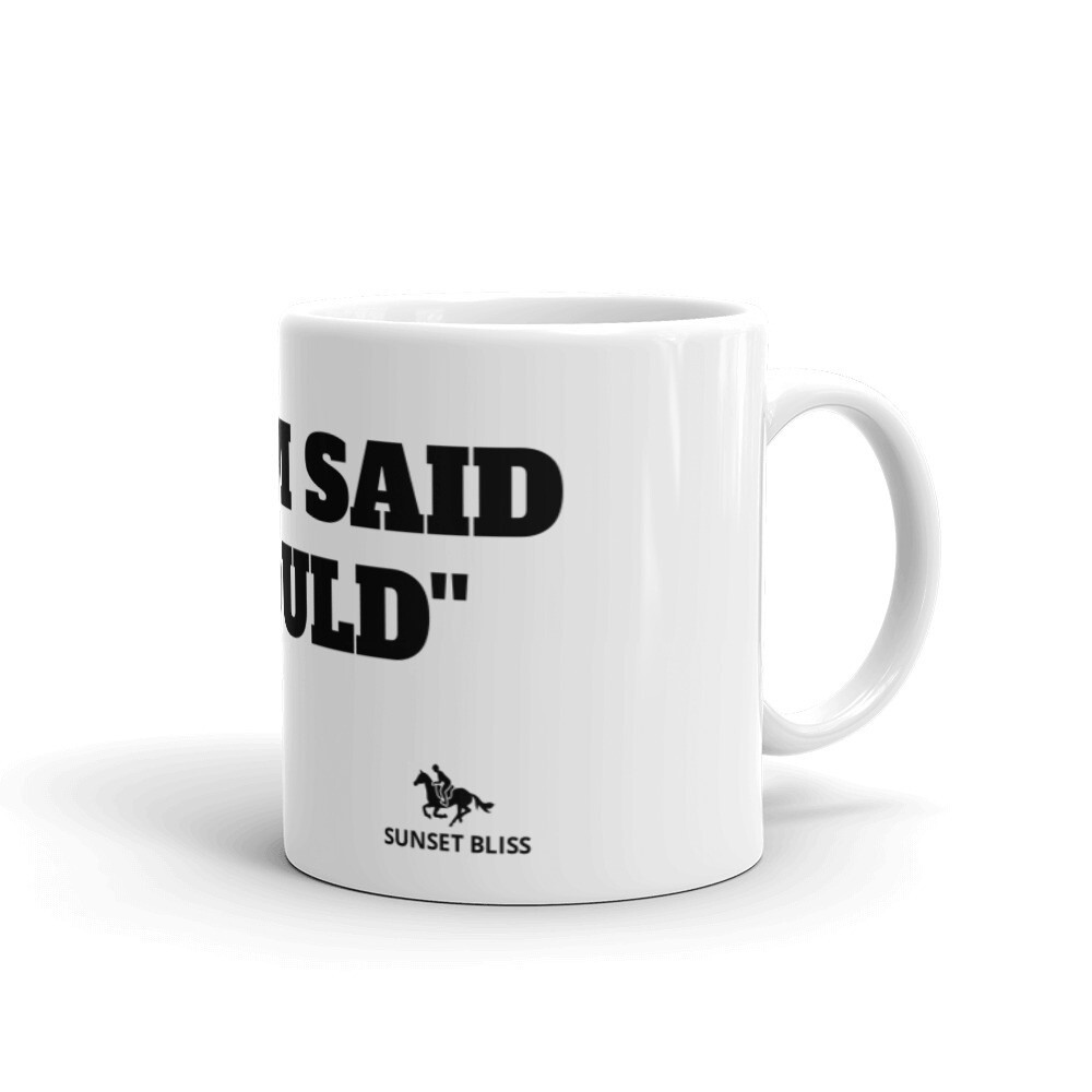 MOM SAID-White glossy mug, Size: 11oz
