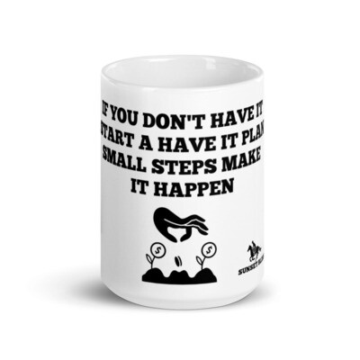 HAVE IT PLAN-White glossy mug