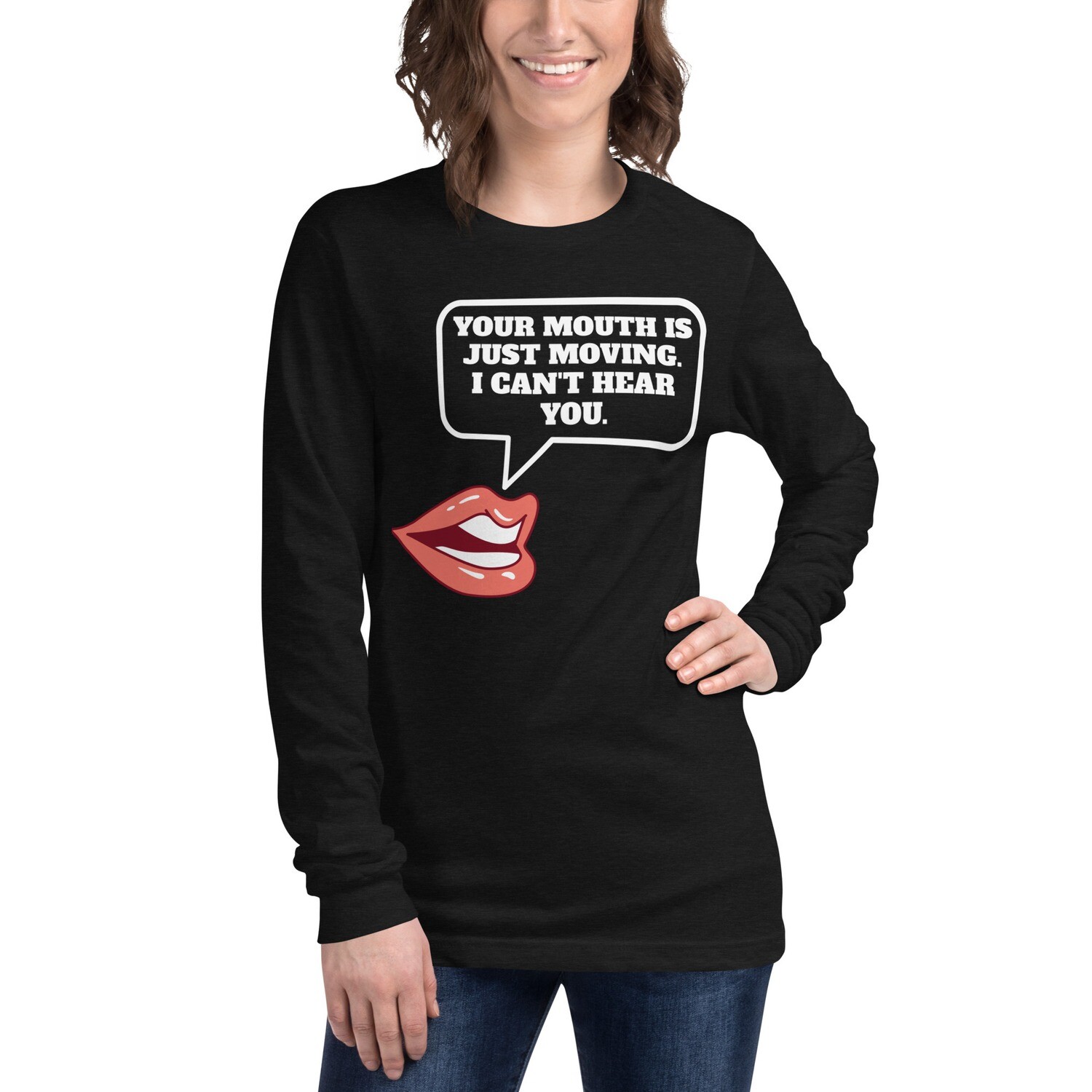 CAN'T HEAR YOU-Unisex Long Sleeve Tee, Color: Black Heather, Size: S