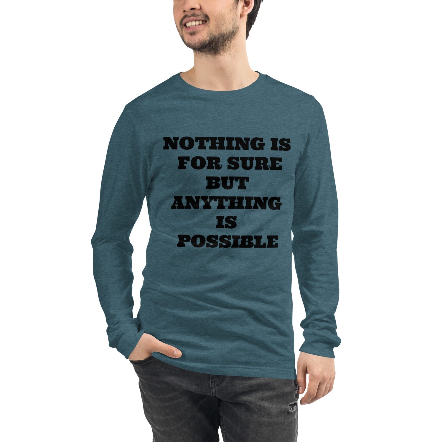 ANYTHING POSSIBLE-Unisex Long Sleeve Tee, Color: Heather Deep Teal, Size: S