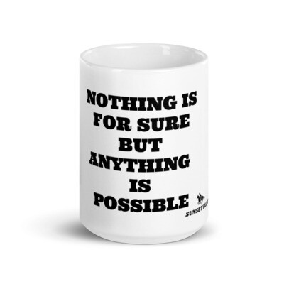 ANYTHING POSSIBLE-White glossy mug