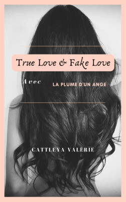 True Love & Fake Love