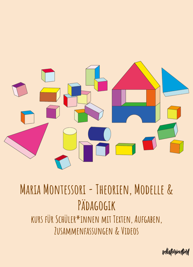 Maria Montessori - Zusammenfassungen, Übungen & Videos