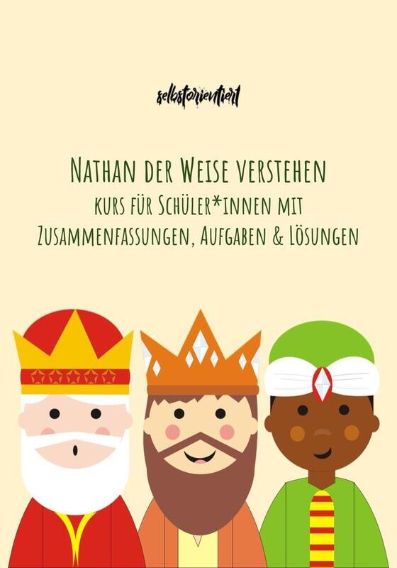 Nathan der Weise - Zusammenfassungen & Interpretationshilfen