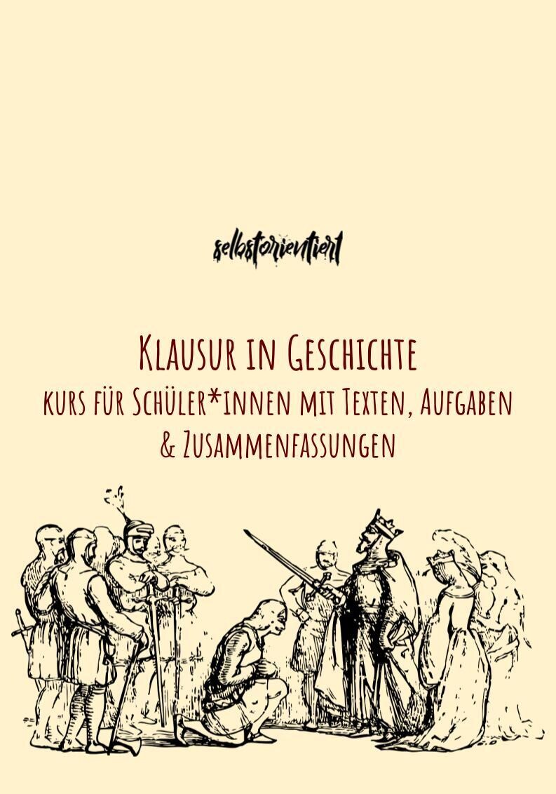 Klausur in Geschichte schreiben - Texte, Aufgaben & Zusammenfassungen