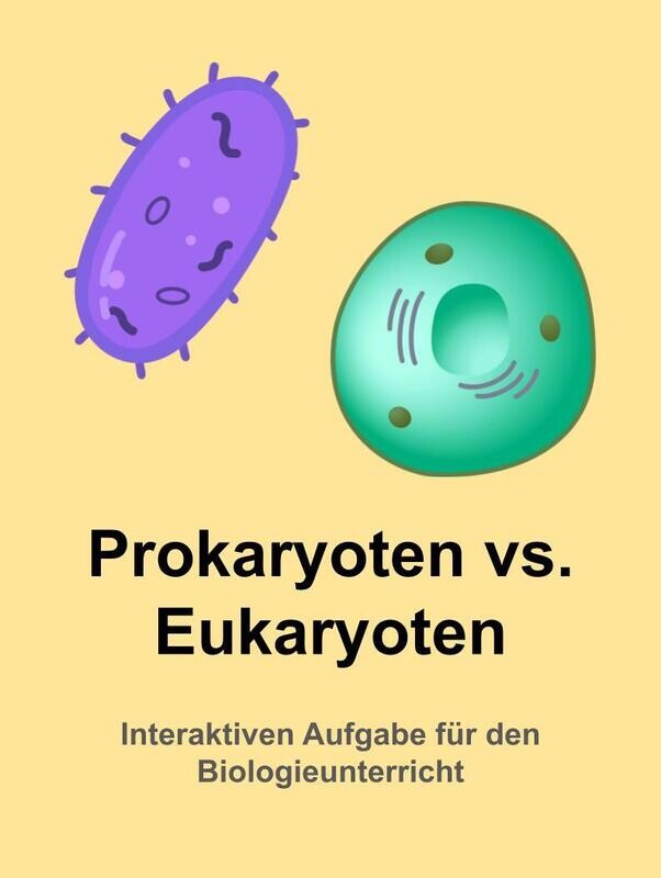 Unterrichtseinheit: Eukaryoten versus Prokaryoten  - Vergleich
