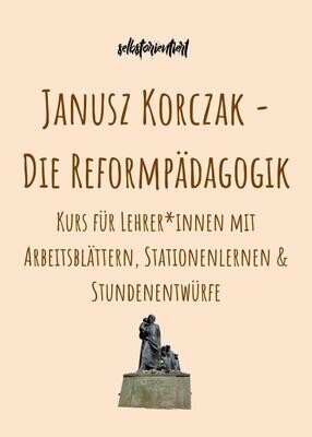 Janusz Korczak unterrichten - Stundenentwürfe, Arbeitsblätter & Stationenlernen