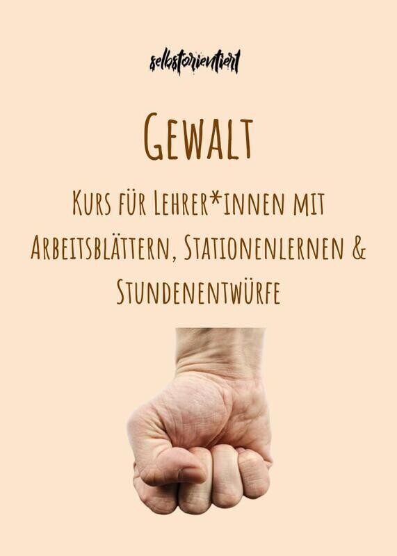 Gewalt und Erklärungsansätze unterrichten - Stundenentwürfe, Arbeitsblätter & Stationenlernen