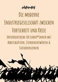 Unterrichtsreihe: Die moderne Industriegesellschaft zwischen Fortschritt und Krise - Stundenentwürfe, Arbeitsblätter & Stationenlernen