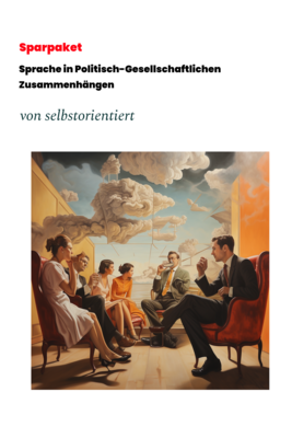 Kommunikation in Deutsch: Politisch-Gesellschaftliche Sprache analysieren