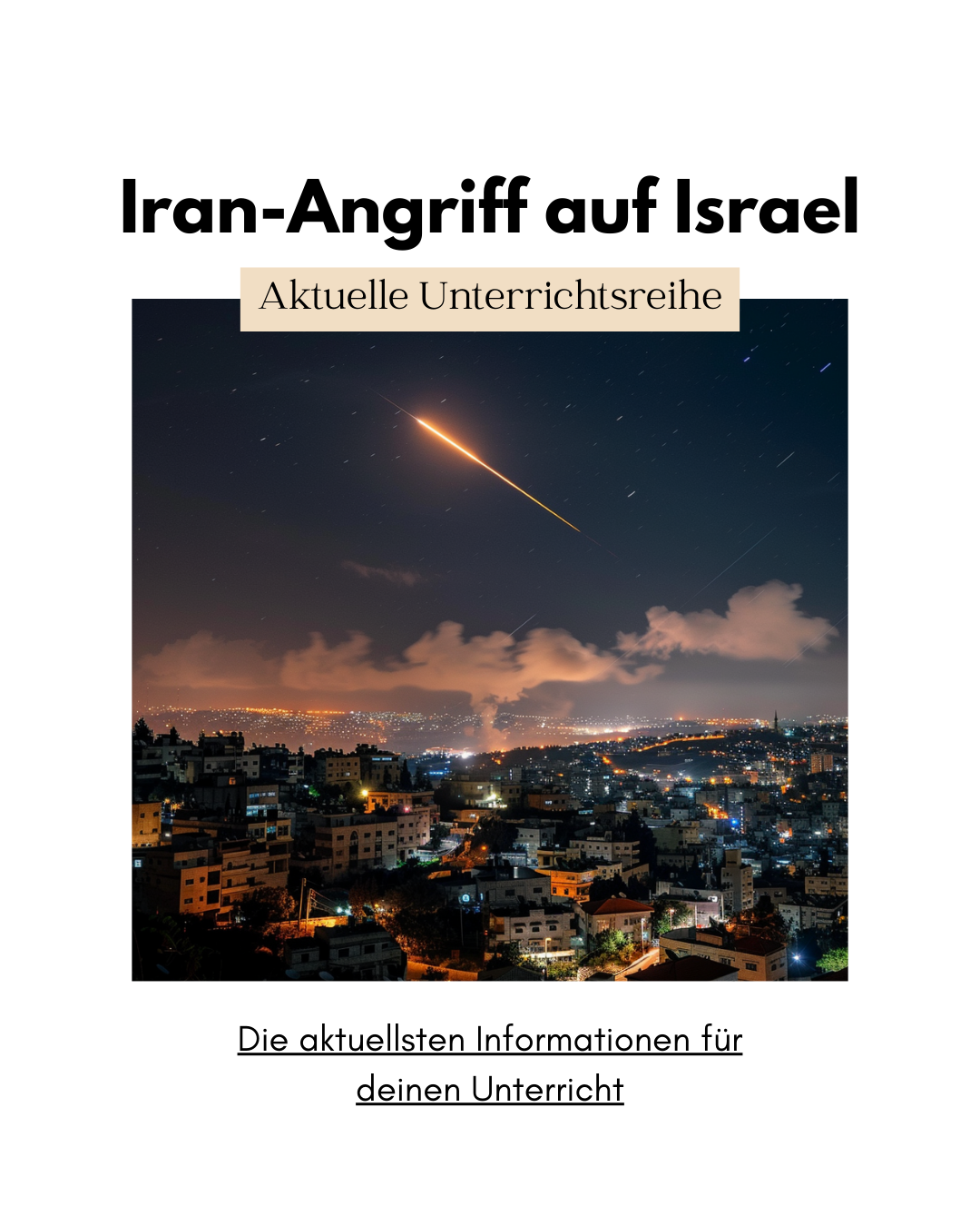 Aktuelle Unterrichtsreihe: Iran-Angriff auf Israel