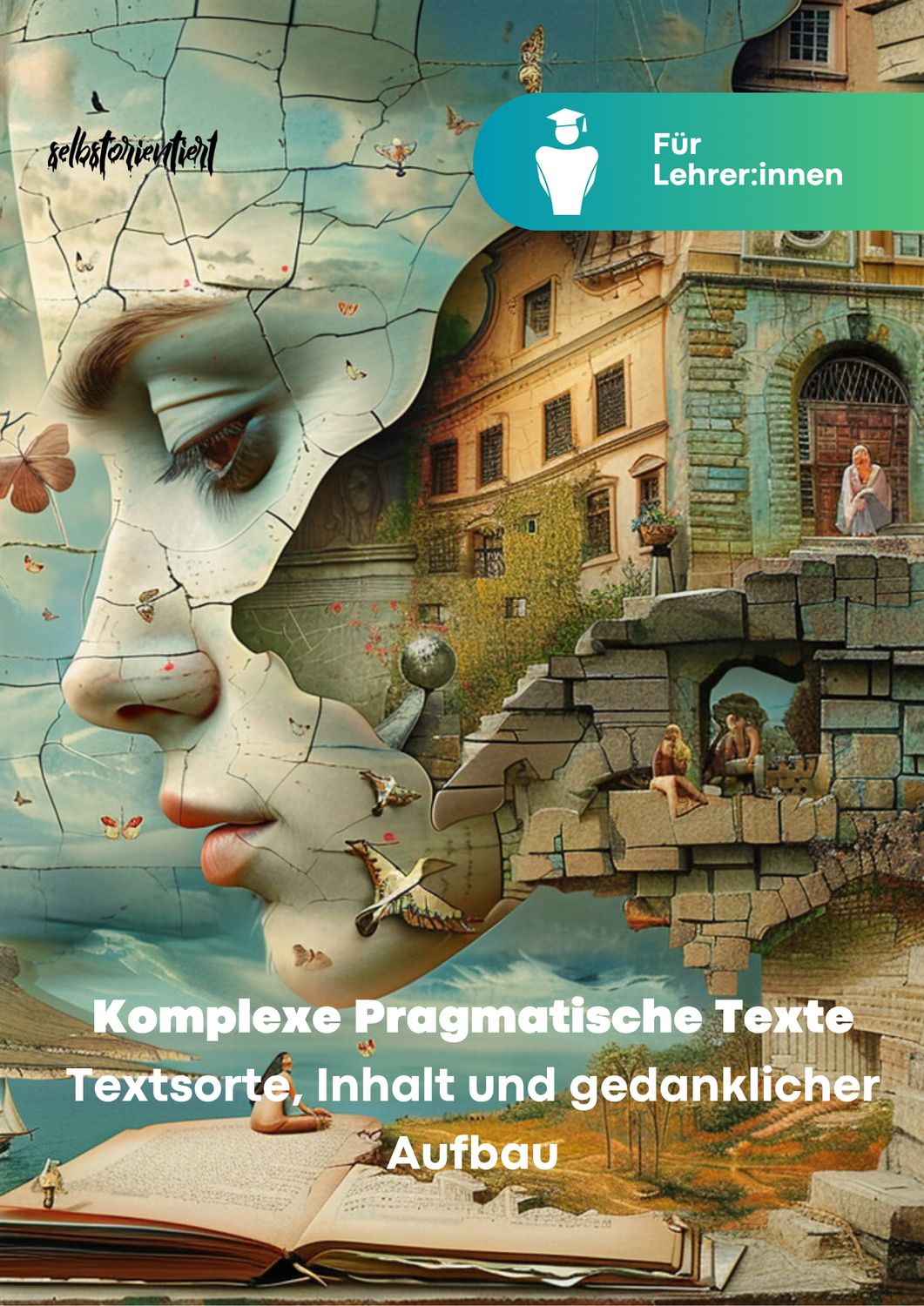 Unterrichtsreihe: Komplexe Pragmatische Texte: Textsorte, Inhalt und gedanklicher Aufbau / Argumentationsgang, Leserlenkung, sprachliche Gestaltung; poetologische Konzepte