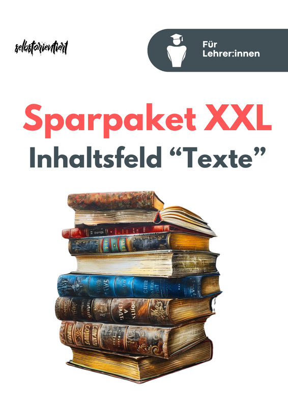 Sparpaket XXL: Inhaltsfeld "Texte" im Deutsch Abitur | Lehrplan GoST bis 2026