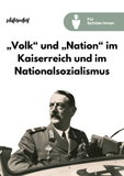 Volk und Nation im deutschen Kaiserreich und im  Nationalsozialismus - Abitur Geschichte