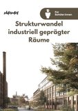 Strukturwandel industriell geprägter Räume im Geographie Abitur