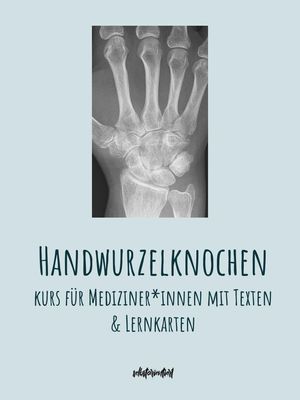 Handwurzelknochen- Text & Lernkarten
