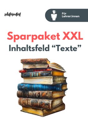 Sparpaket XXL: Inhaltsfeld "Texte" im Deutsch Abitur | Lehrplan GoST bis 2026