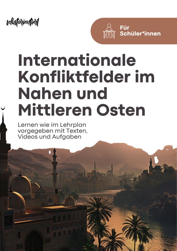 Abitur: Konfliktfelder im Nahen und Mittleren Osten einfach erklärt