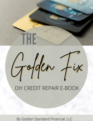 The Golden Fix DIY Credit Repair E-Book