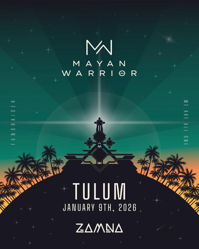 MAYAN-WARRIOR-January 09-VIP Zamna Tulum 2026