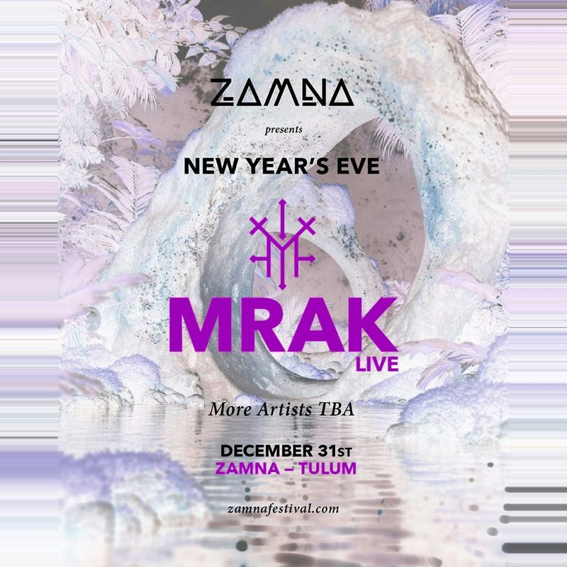 MRAK-NYE-31-December-2025-VIP Tables-Zamna Festival Tulum 2026