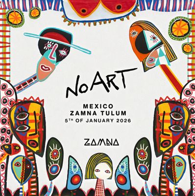 No Art -05-January-General-Zamna Tulum 2026