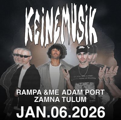 KEINEMUSIK JAN 06 Zamna Tulum 2026