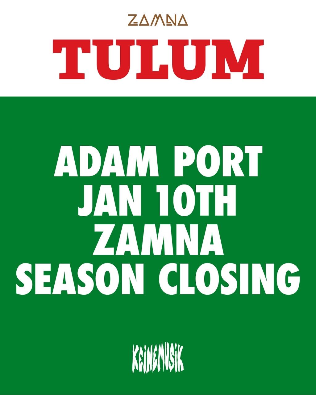 ADAM PORT-January 10-VIP-Season-Closing-Zamna Tulum 2027
