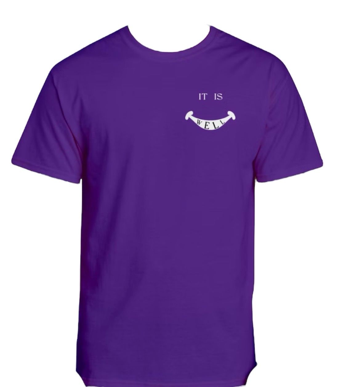 Purple It Is Well T-Shirt(Unisex)